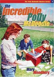 Tapa de The Incredible Polly McDoodle (Polly Mcdoodle Mysteries)