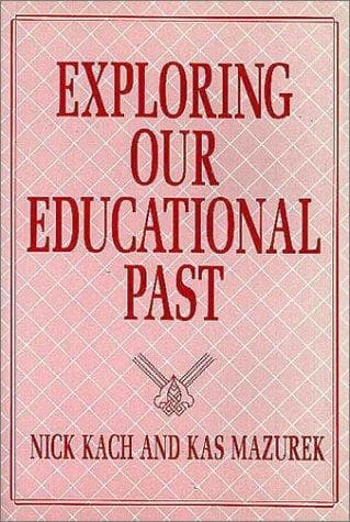 Tapa de Exploring Our Educational Past
