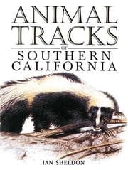 Tapa de Animal Tracks of Southern California (Animal Tracks Guides)