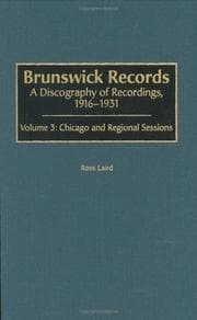 Tapa de Brunswick Records: A Discography of Recordings, 1916-1931<br> Volume 3