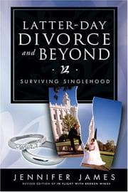 Tapa de Latter-Day Divorce and Beyond