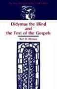 Tapa de Didymus the Blind and the text of the Gospels
