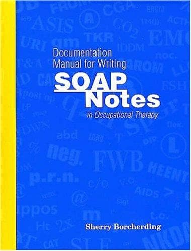 Tapa de Documentation Manual For Writing SOAP Notes in Occupational Therapy