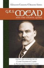 Tapa de G. R. S. Mead and the Gnostic Quest