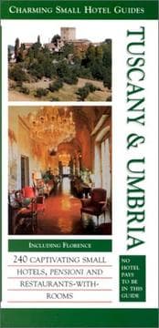 Tapa de Tuscany & Umbria (Charming Small Hotel Guides Series)
