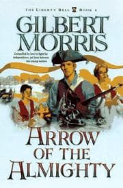 Tapa de Arrow of the Almighty (The Liberty Bell #4)