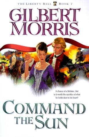 Tapa de Command the Sun (The Liberty Bell #7)