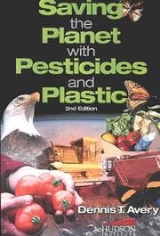Tapa de Saving the planet with pesticides and plastic