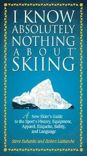 Tapa de I know absolutely nothing about skiing