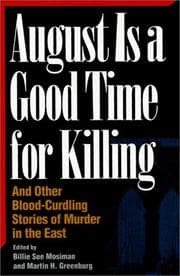 Tapa de August is a good time for killing