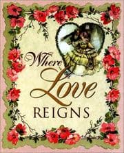 Tapa de Where love reigns