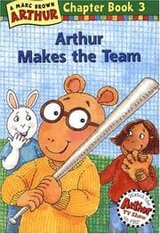 Tapa de Arthur Makes the Team (Arthur Chapter Books #3)