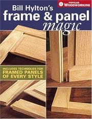 Tapa de Bill Hylton's frame & panel magic