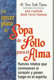 Tapa de Un tercer plato de sopa de pollo para el alma