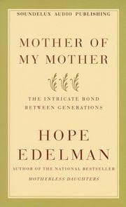 Tapa de Mother of My Mother; The Intricate Bond Between Generations