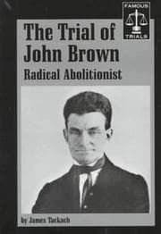 Tapa de The trial of John Brown, radical abolitionist