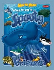 Tapa de How to Draw Wyland's Spouty & Friends (Walter Foster How to Draw Series)