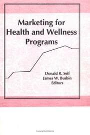 Tapa de Marketing for Health and Wellness Program (Health Marketing Quarterly Ser. : Vol 7 No. 3-4) (Health Marketing Quarterly Ser. : Vol 7 No. 3-4)