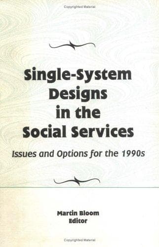 Tapa de Single-System Designs in the Social Services