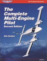 Tapa de The Complete Multi-Engine Pilot (The Complete Pilot Series)