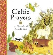 Tapa de Celtic Prayers to Guard and Guide You