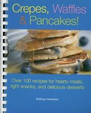 Tapa de Crepes, waffles, and pancakes!