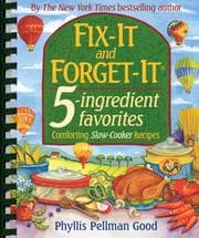 Tapa de Fix-it And Forget-it 5-ingredient Favorites