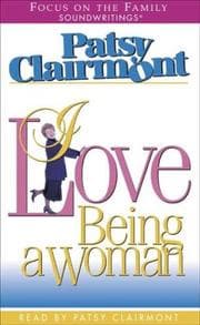 Tapa de I Love Being a Woman (Focus on the Family Soundwritings)