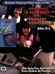 Tapa de Bienestar Financiero para Toda la Vida Ensenandole A Sus Hijos Sobre Finanzas Personales, Anos K-5