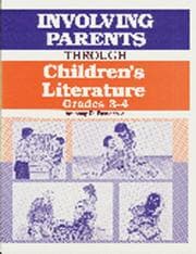 Tapa de Involving parents through children's literature, grades 3-4