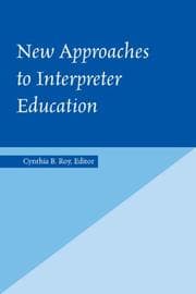 Tapa de New Approaches to Interpreter Education (The Interpreter Education Series, Vol. 3)