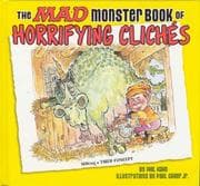 Tapa de The Mad monster book of horrifying clichés
