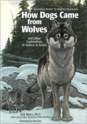 Tapa de How Dogs Came from Wolves: And Other Explorations of Science in Action