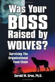 Tapa de Was Your Boss Raised By Wolves?