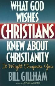 Tapa de What God wishes Christians knew about Christianity