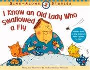 Tapa de I Know an Old Lady Who Swallowed a Fly (Sing-Along Stories)