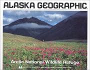Tapa de Arctic National Wildlife Refuge (Alaska Geographic,)