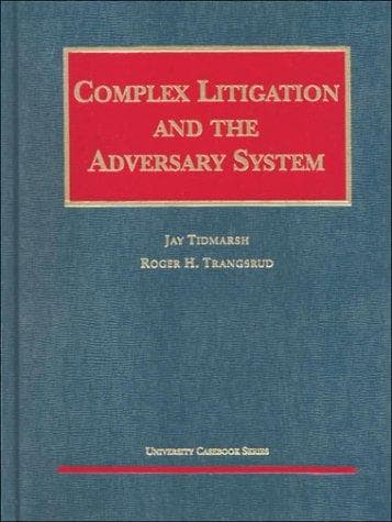 Tapa de Complex Litigation and the Adversary System (University Casebook Series)