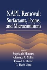 Tapa de NAPL Removal Surfactants, Foams, and Microemulsions (Aatdf Monographs)