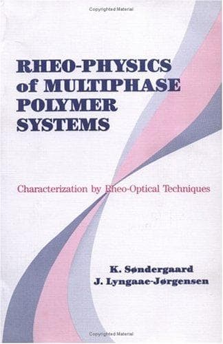 Tapa de Rheo-physics of multiphase polymersystems