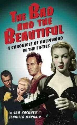 Tapa de The bad & the beautiful