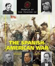Tapa de People at the Center of The Spanish-American War