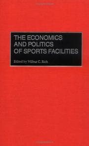 Tapa de The Economics and Politics of Sports Facilities: