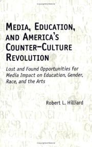 Tapa de Media, Education, and America's Counter-Culture Revolution