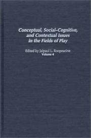 Tapa de Conceptual, Social-Cognitive, and Contextual Issues in the Fields of Play (Play & Culture Studies)
