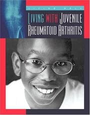 Tapa de Living With Juvenile Rheumatoid Arthritis (Living Well Chronic Conditions)