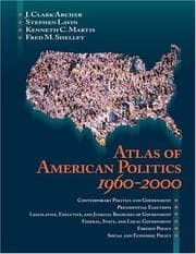 Tapa de Atlas of American politics, 1960-2000