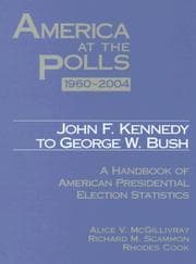 Tapa de America at the polls, 1960-2004, John F. Kennedy to George W. Bush