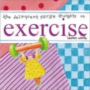 Tapa de The delinquent fairy's thoughts on exercise