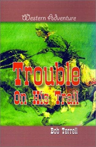 Tapa de Trouble on His Trail